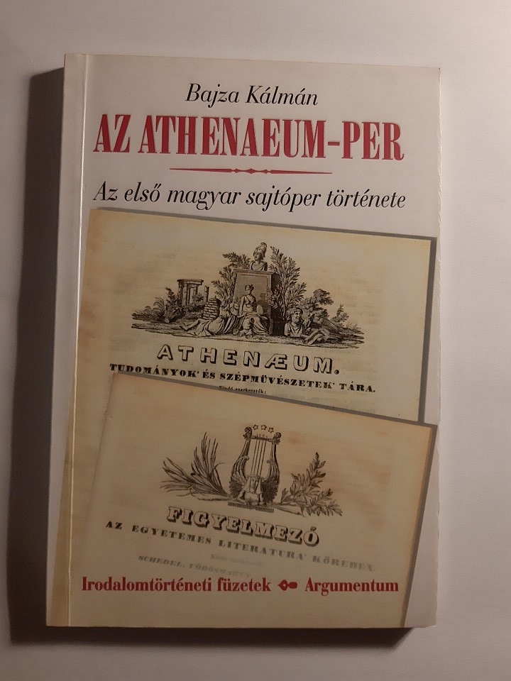 Bajza Kálmán: Az Athenaeum-per - 1. kép