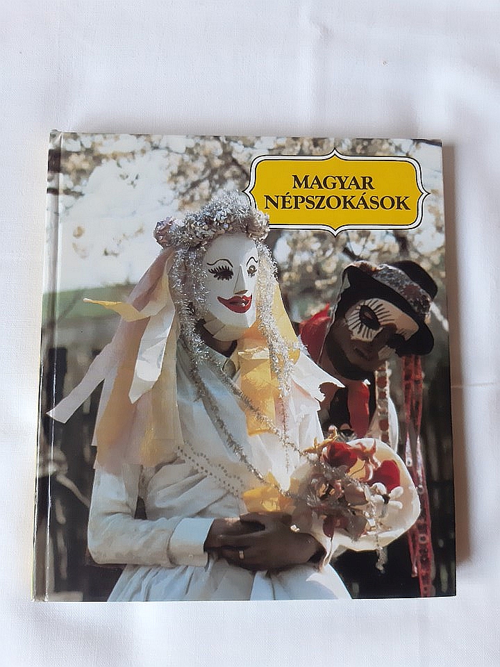 Dömötör Tekla: Magyar népszokások - 1. kép