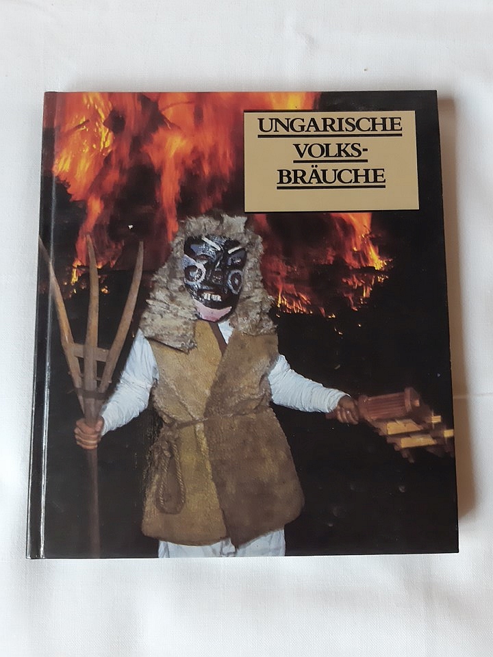 Tekla Dömötör: Ungarische Volksbräuche - 1. kép