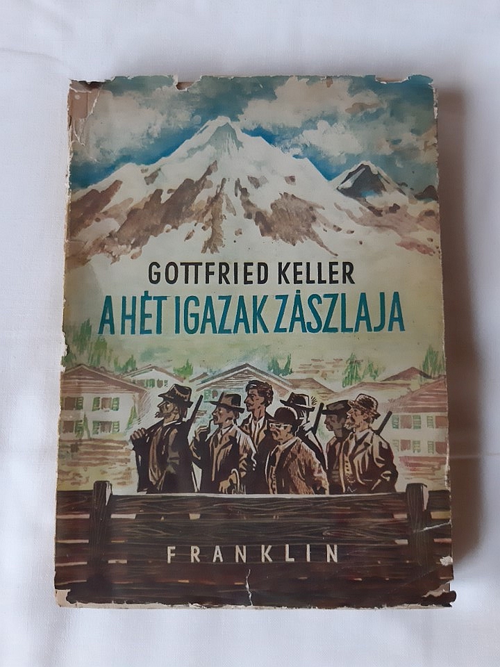 Gottfried Keller: A hét igazak zászlaja - 1. kép