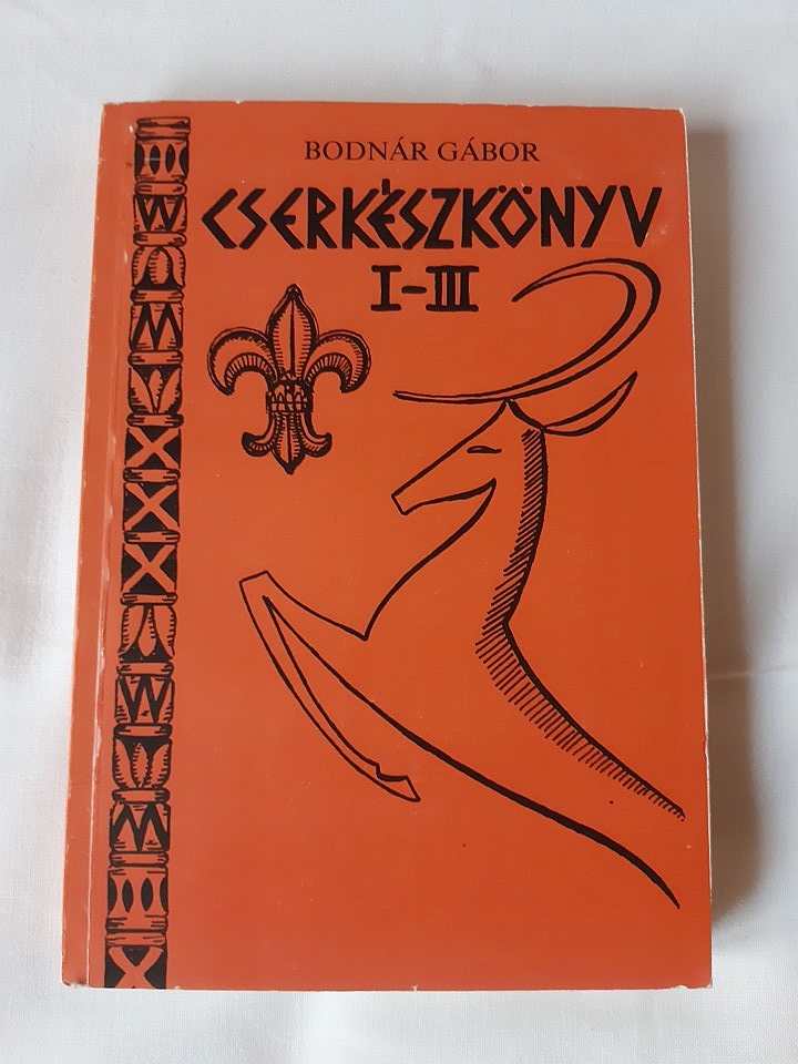 Bodnár Gábor: Cserkészkönyv I-III. - 1. kép
