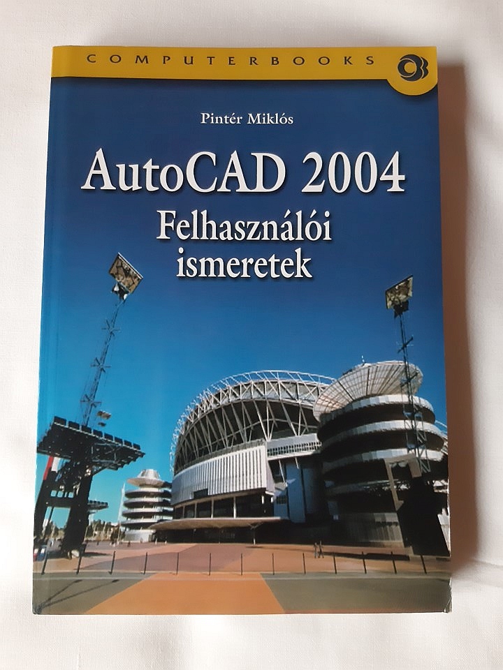 Pintér Miklós: AutoCAD 2004 - 1. kép