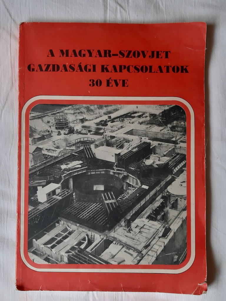 A magyar-szovjet gazdasági kapcsolatok 30 éve - 1. kép