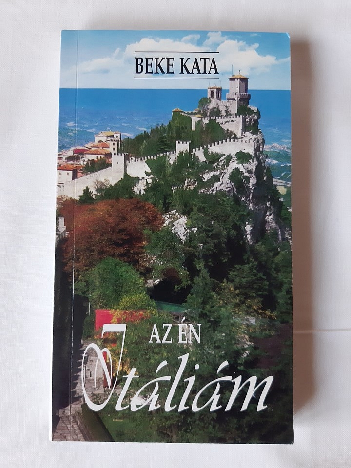Beke Kata: Az én Itáliám - 1. kép