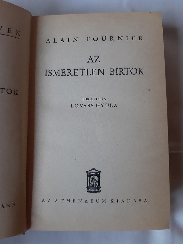 Alain-Fournier: Az ismeretlen birtok - 1. kép