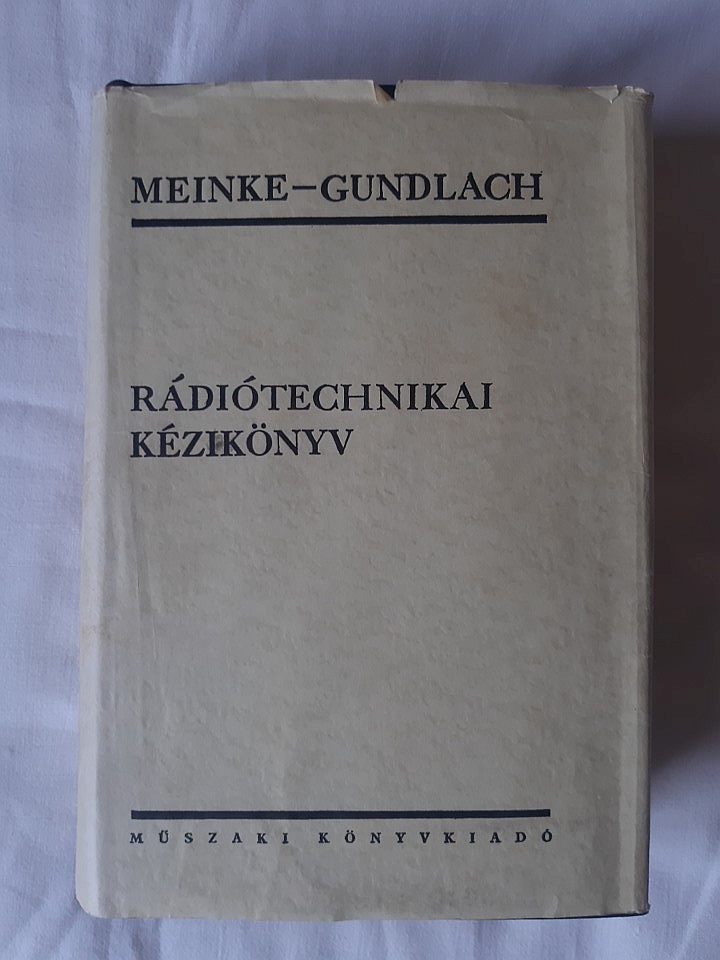 H. Meinke, F. W. Gundlach: Rádiótechnikai kézikönyv - 1. kép