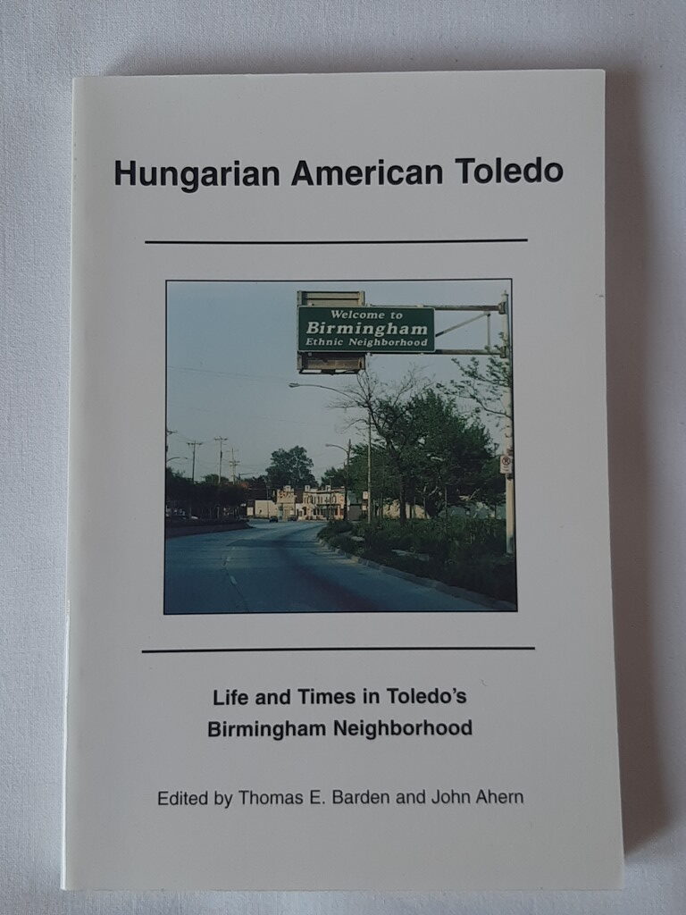 Thomas E. Barden, John Ahern: Hungarian American Toledo - 1. kép