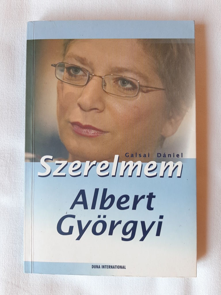 Galsai Dániel: Szerelmem, Albert Györgyi - 1. kép