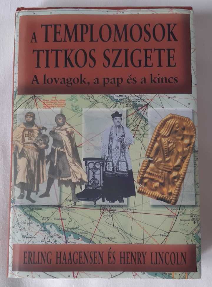 Erling Haagensen, Henry Lincoln: A templomosok titkos szigete - 1. kép