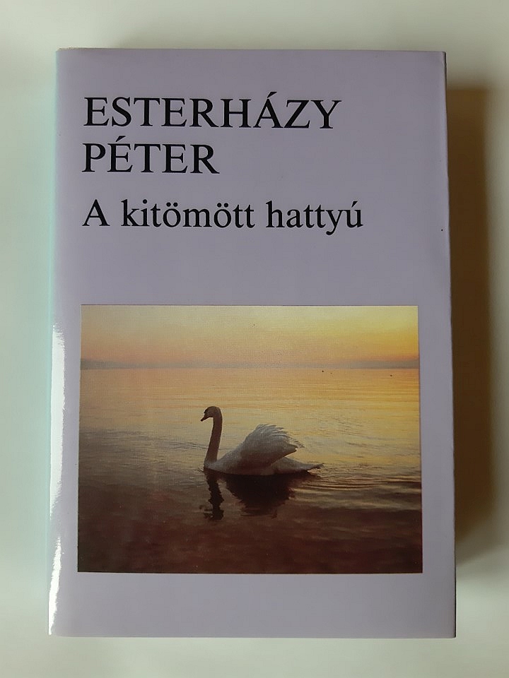 Esterházy Péter: A kitömött hattyú - 1. kép