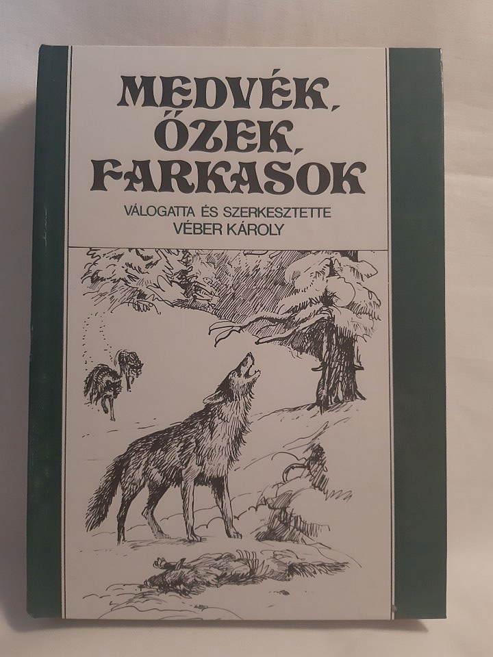 Véber Károly: Medvék, őzek, farkasok - 1. kép
