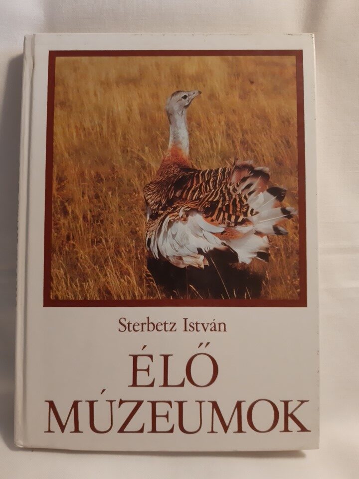 Sterbetz István: Élő múzeumok - 1. kép