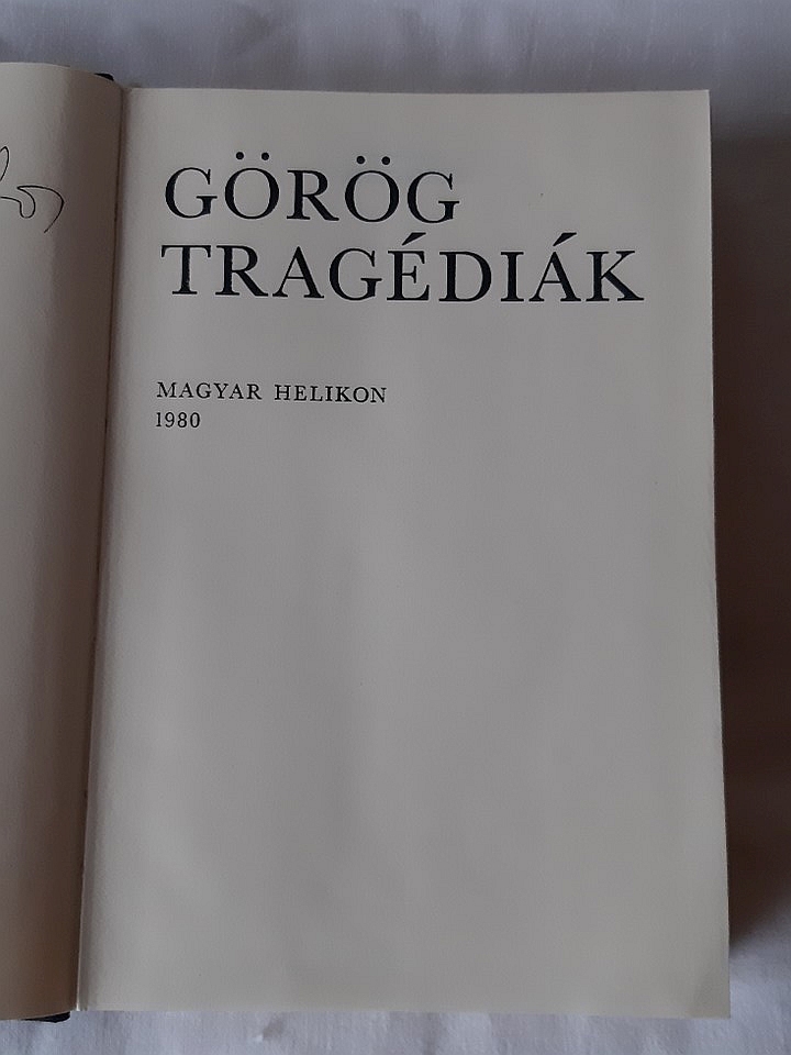 Aiszkhülosz, Szophoklész, Euripidész: Görög tragédiák - 1. kép
