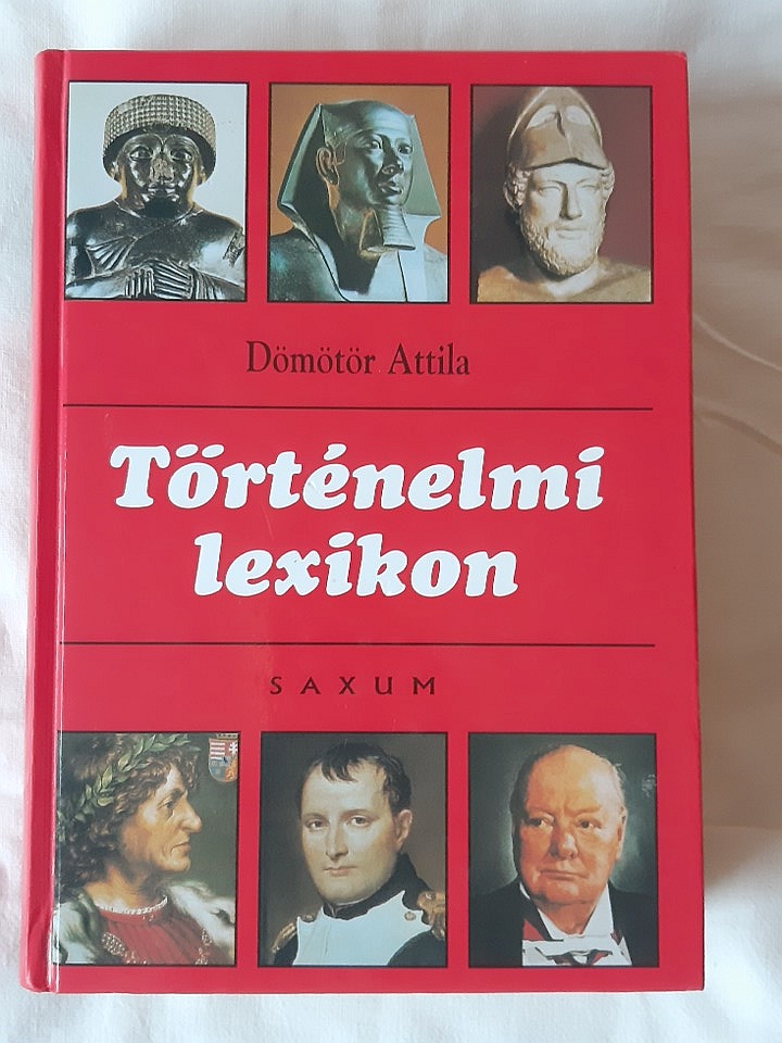 Dömötör Attila, Buzek Zsuzsanna: Történelmi lexikon - 1. kép