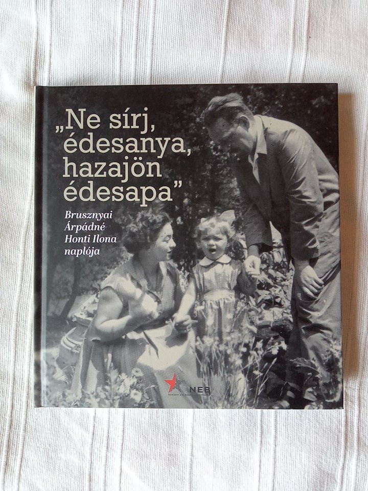 „Ne sírj édesanya, hazajön édesapa” - 1. kép
