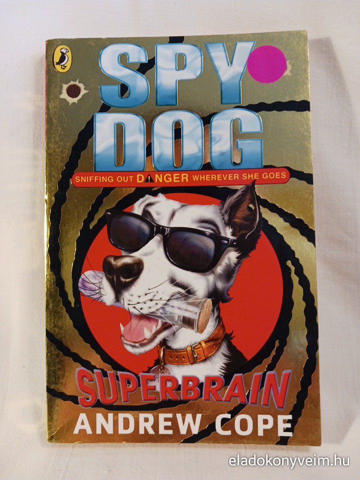 Andrew Cope: Spy dog superbrain - 1. kép
