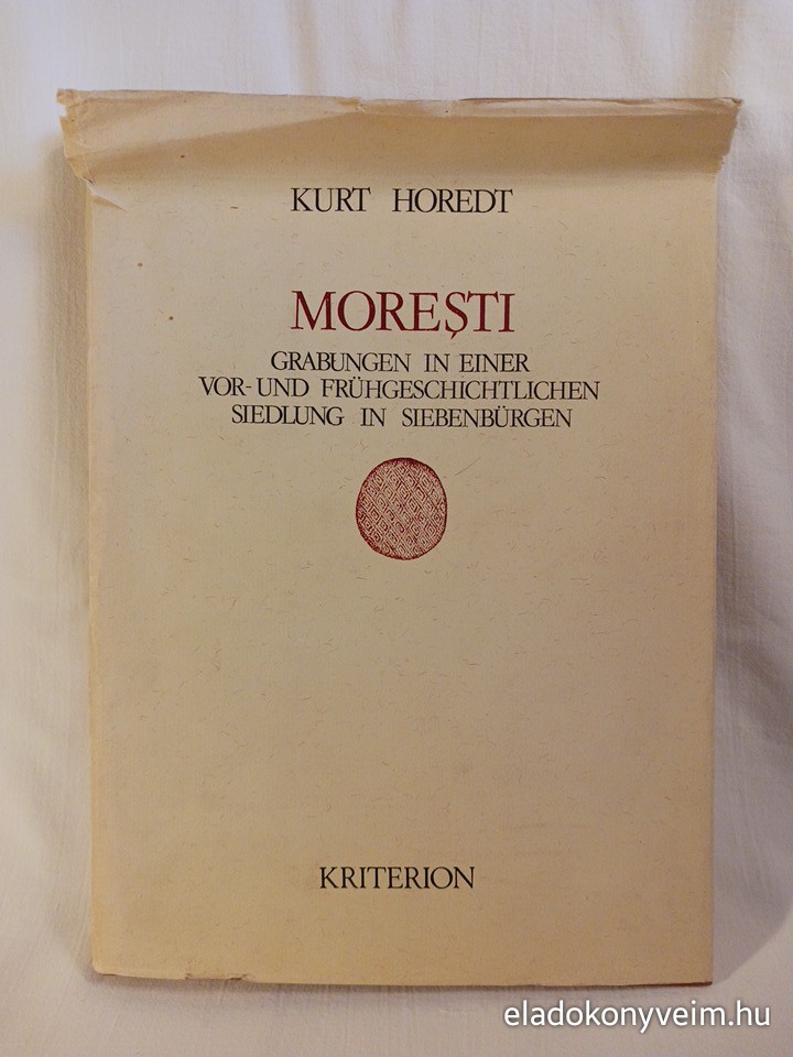 Kurt Horedt: Moreşti - 1. kép