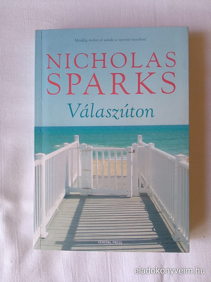 Nicholas Sparks: Válaszúton - 1. kép