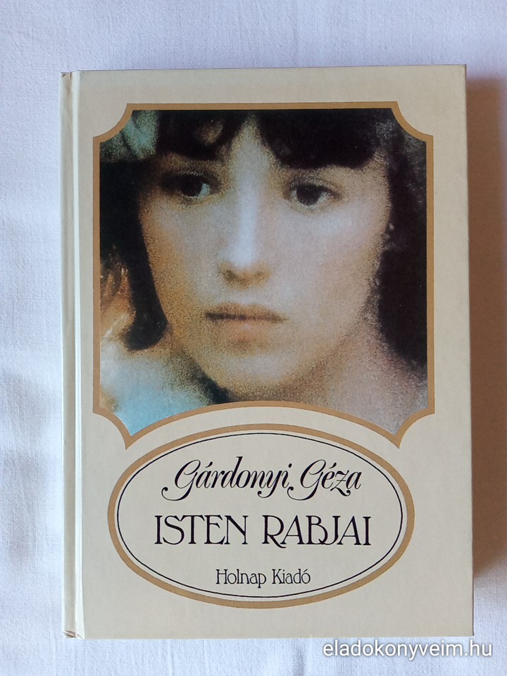 Gárdonyi Géza: Isten rabjai - 1. kép