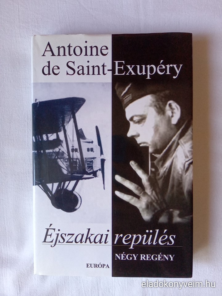 Antoine de Saint-Exupéry: Éjszakai repülés - 1. kép