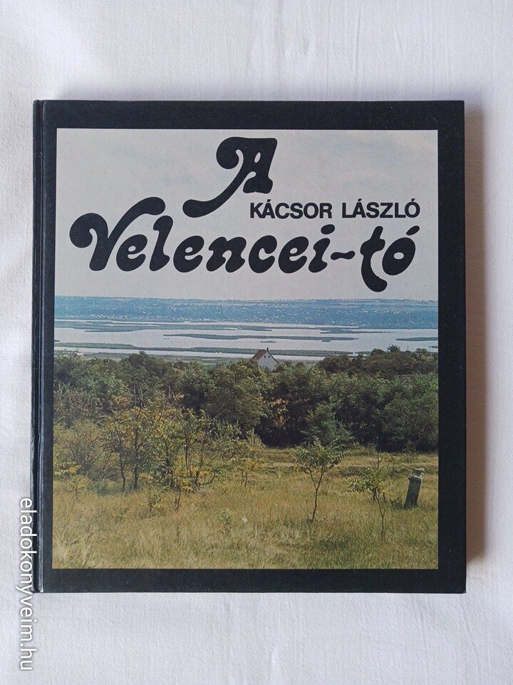 Kácsor László: A Velencei-tó - 1. kép