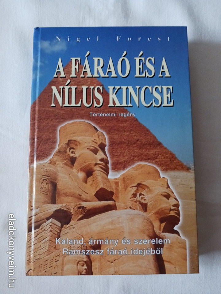 Nigel Forest: A fáraó és a Nílus kincse - 1. kép