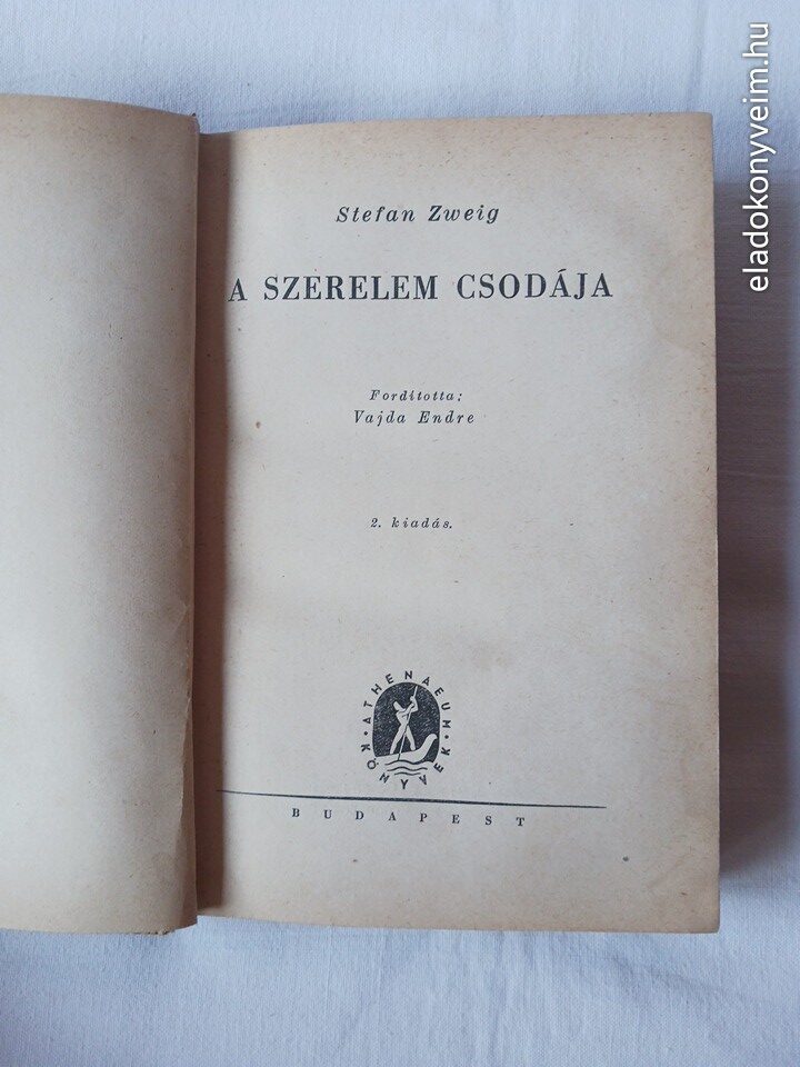 Stefan Zweig: A szerelem csodája - 1. kép