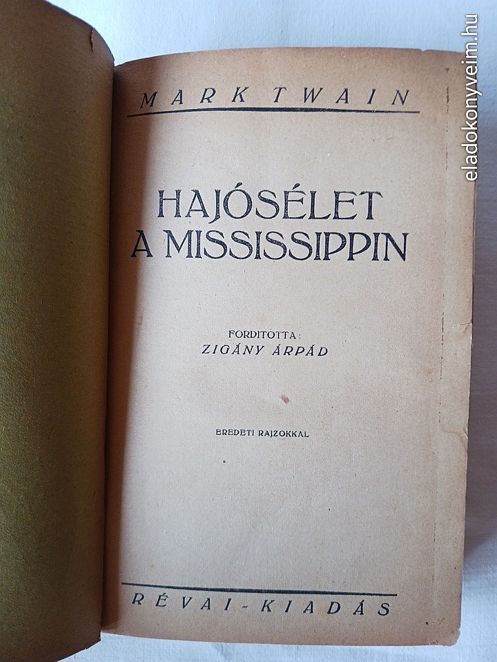 Mark Twain: Hajósélet a Mississippin - 2. kép