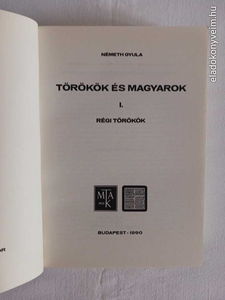 Németh Gyula: Törökök és magyarok - 2. kép