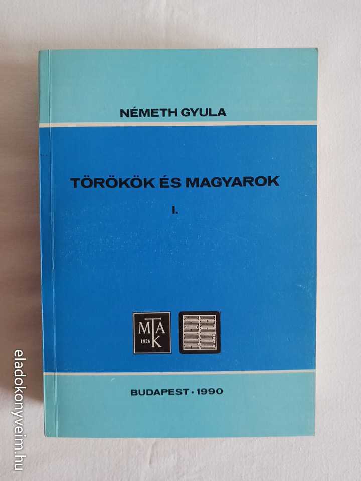 Németh Gyula: Törökök és magyarok - 1. kép