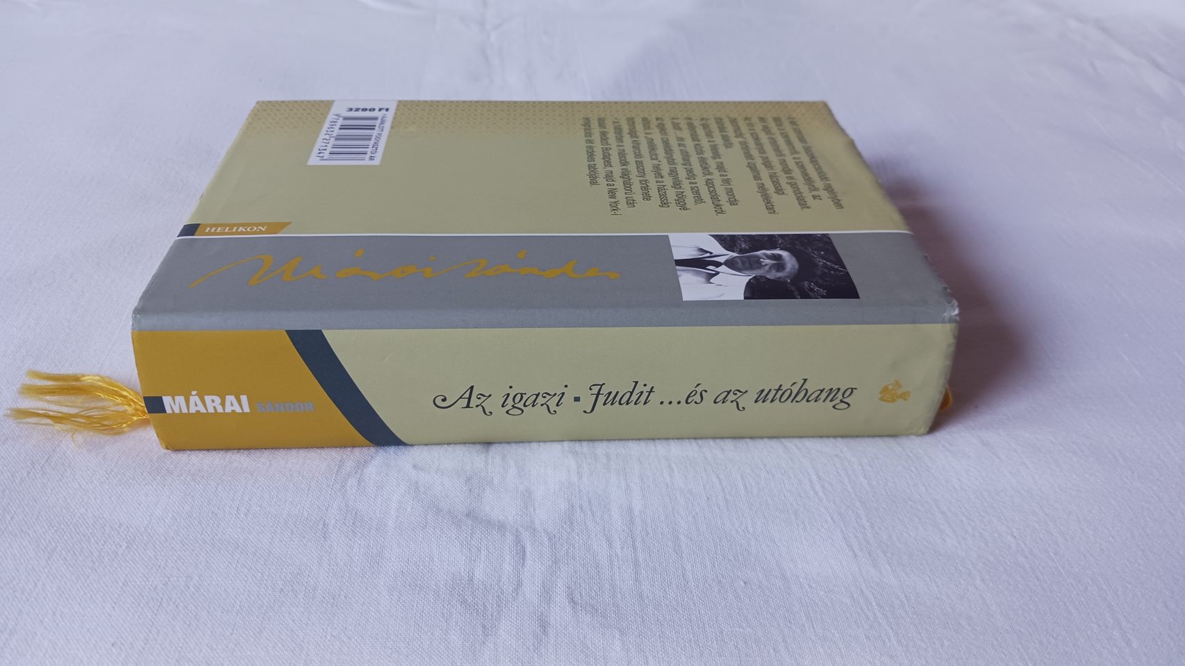 Márai Sándor: Az igazi / Judit …és az utóhang - 3. kép