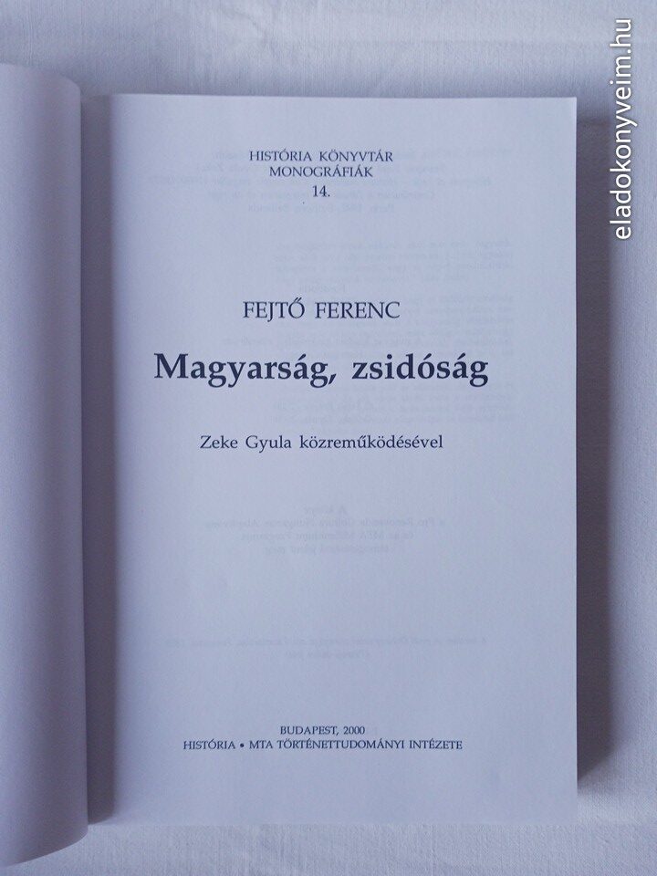 Fejtő Ferenc: Magyarság, zsidóság - 2. kép