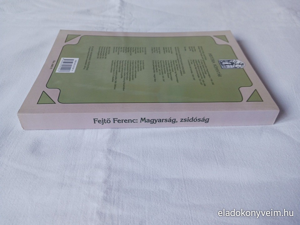 Fejtő Ferenc: Magyarság, zsidóság - 3. kép