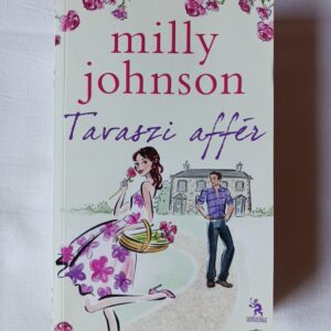 Milly Johnson: Tavaszi affér