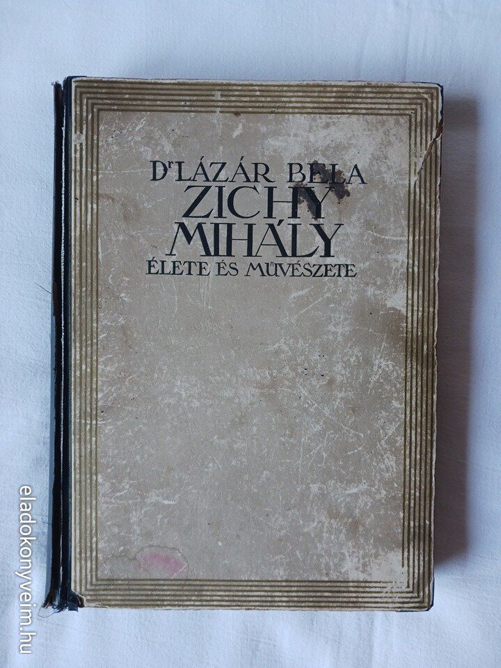 Lázár Béla: Zichy Mihály élete és művészete - 1. kép