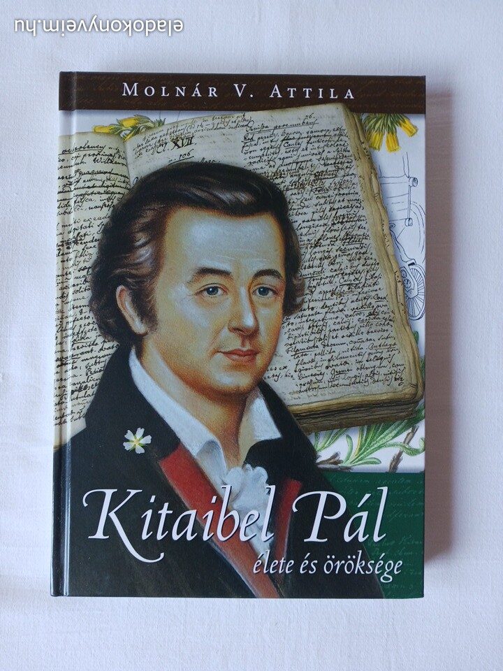 Molnár V. Attila: Kitaibel Pál élete és öröksége - 1. kép