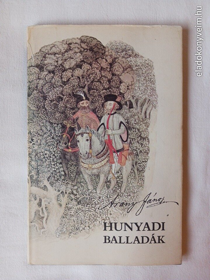 Arany János: Hunyadi balladák - 1. kép