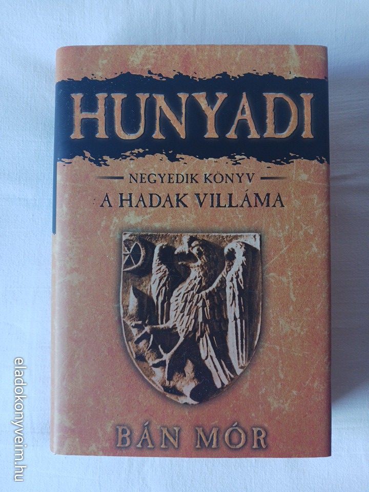 Bán Mór: A hadak villáma - 1. kép