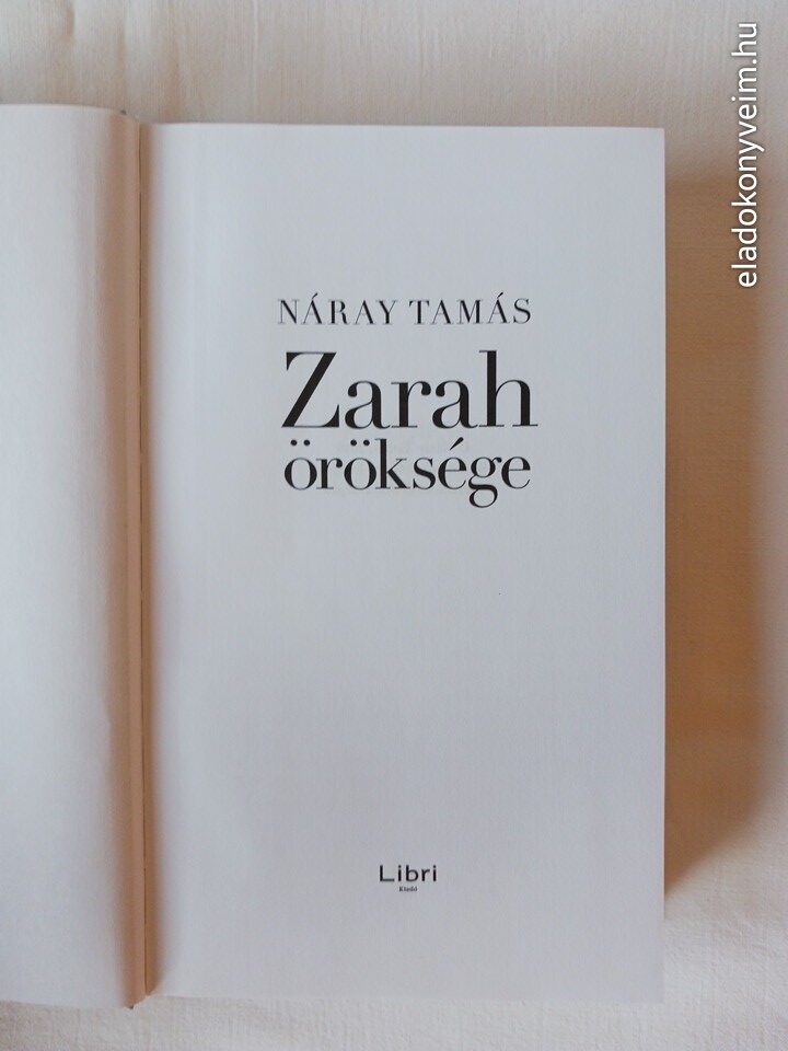 Náray Tamás: Zarah öröksége - 2. kép