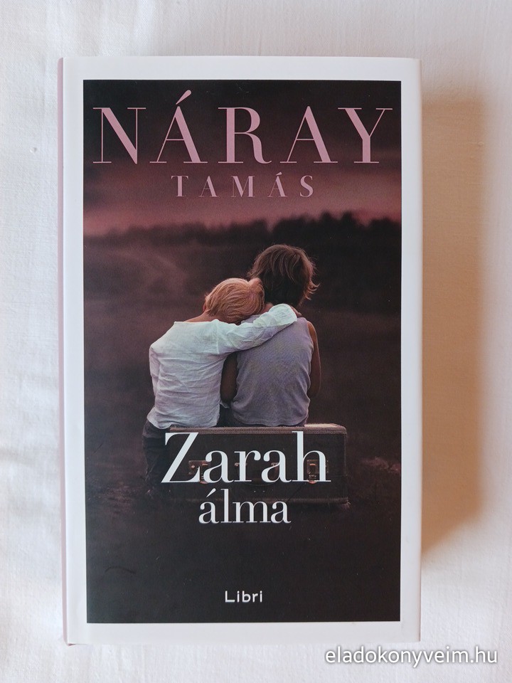 Náray Tamás: Zarah álma - 1. kép