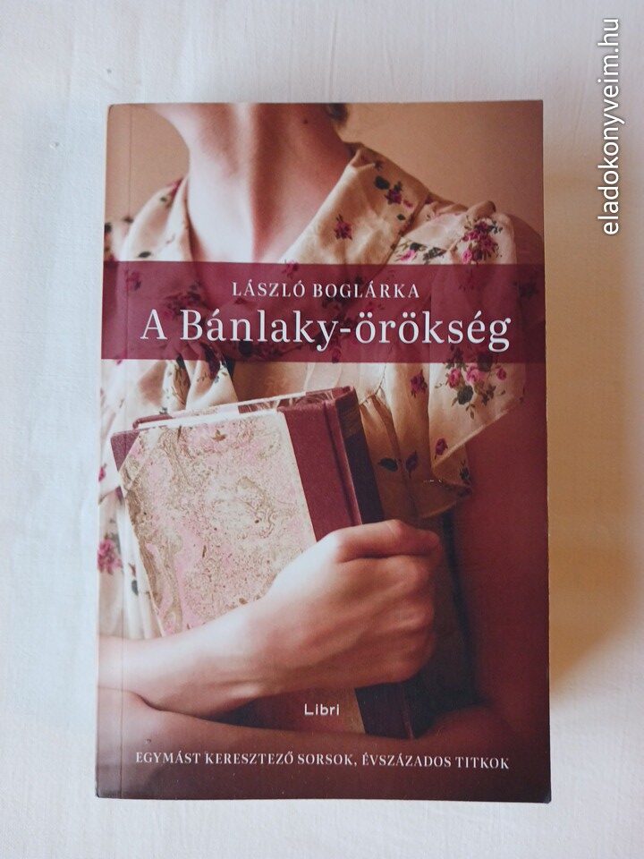 László Boglárka: A Bánlaky-örökség - 1. kép