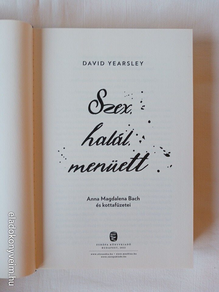 David Yearsley: Szex, halál, menüett - 2. kép
