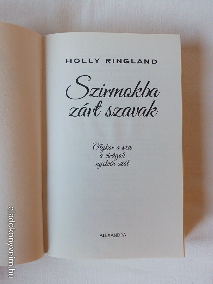 Holly Ringland: Szirmokba zárt szavak - 3. kép