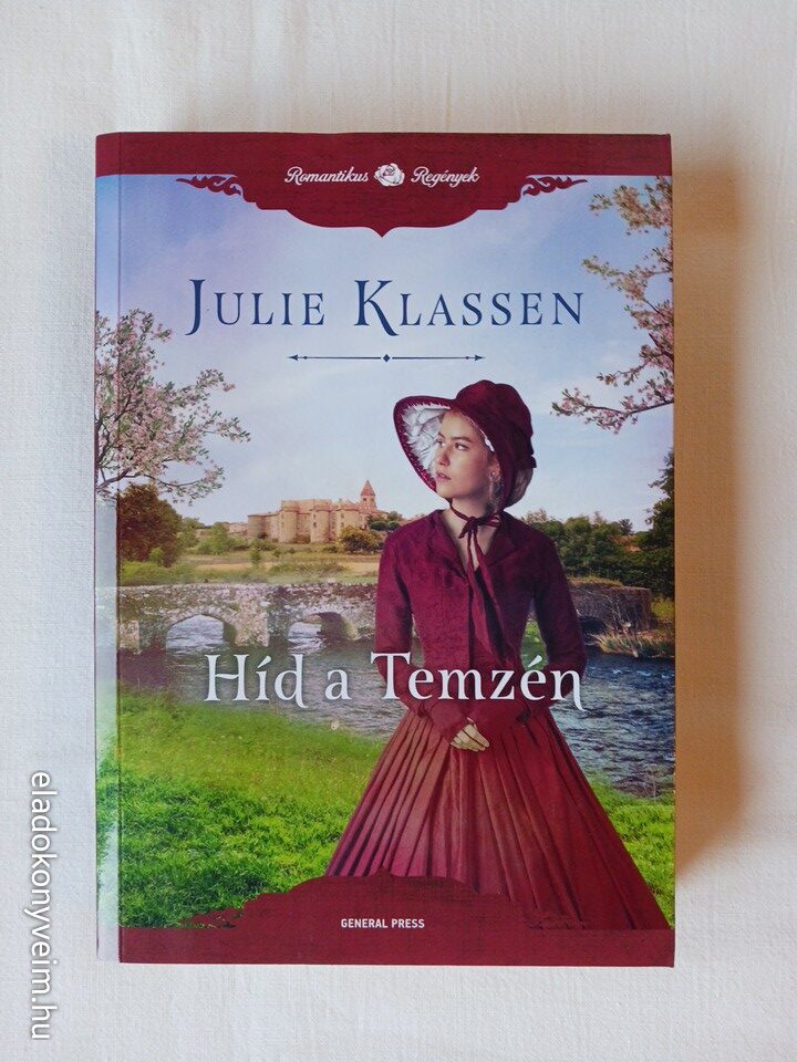 Julie Klassen: Híd a Temzén - 1. kép