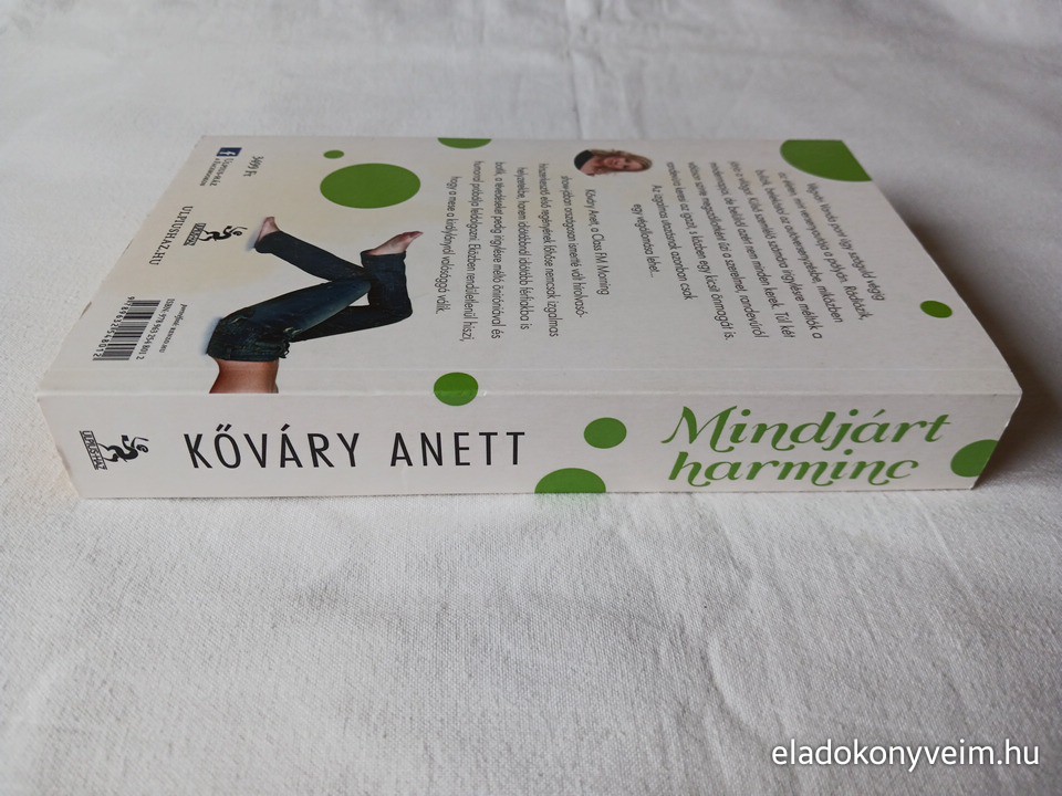 Kőváry Anett: Mindjárt harminc - 3. kép