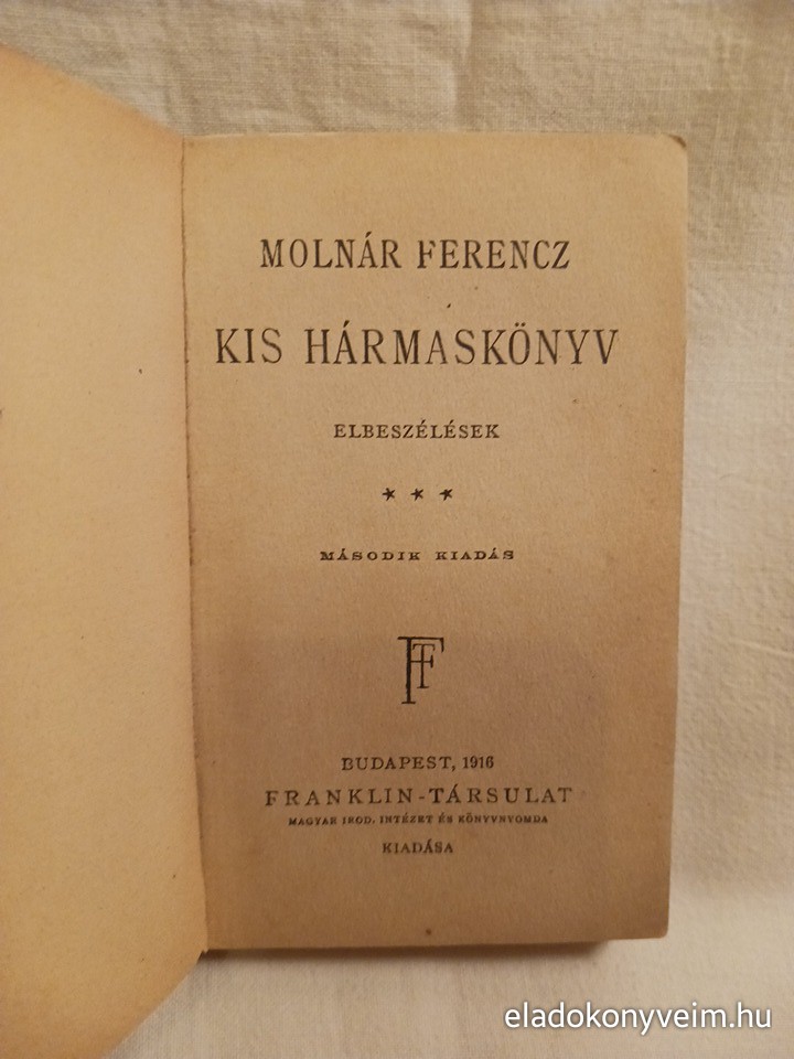 Molnár Ferenc: Kis hármaskönyv 2-3 - 7. kép