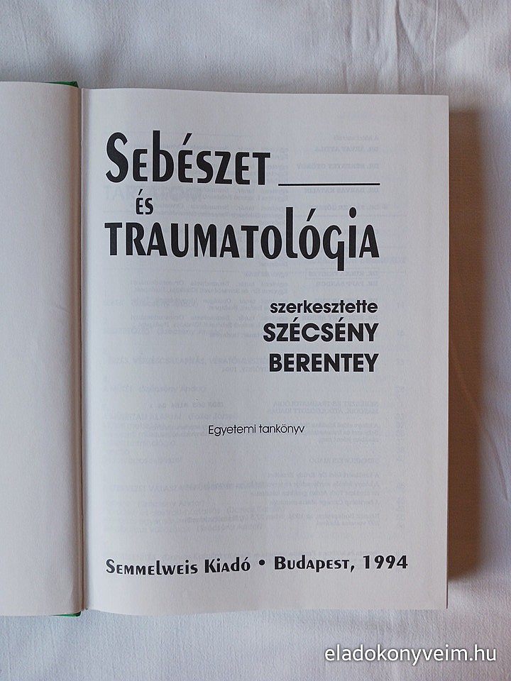 Szécsény Andor, Berentey György: Sebészet és traumatológia - 2. kép