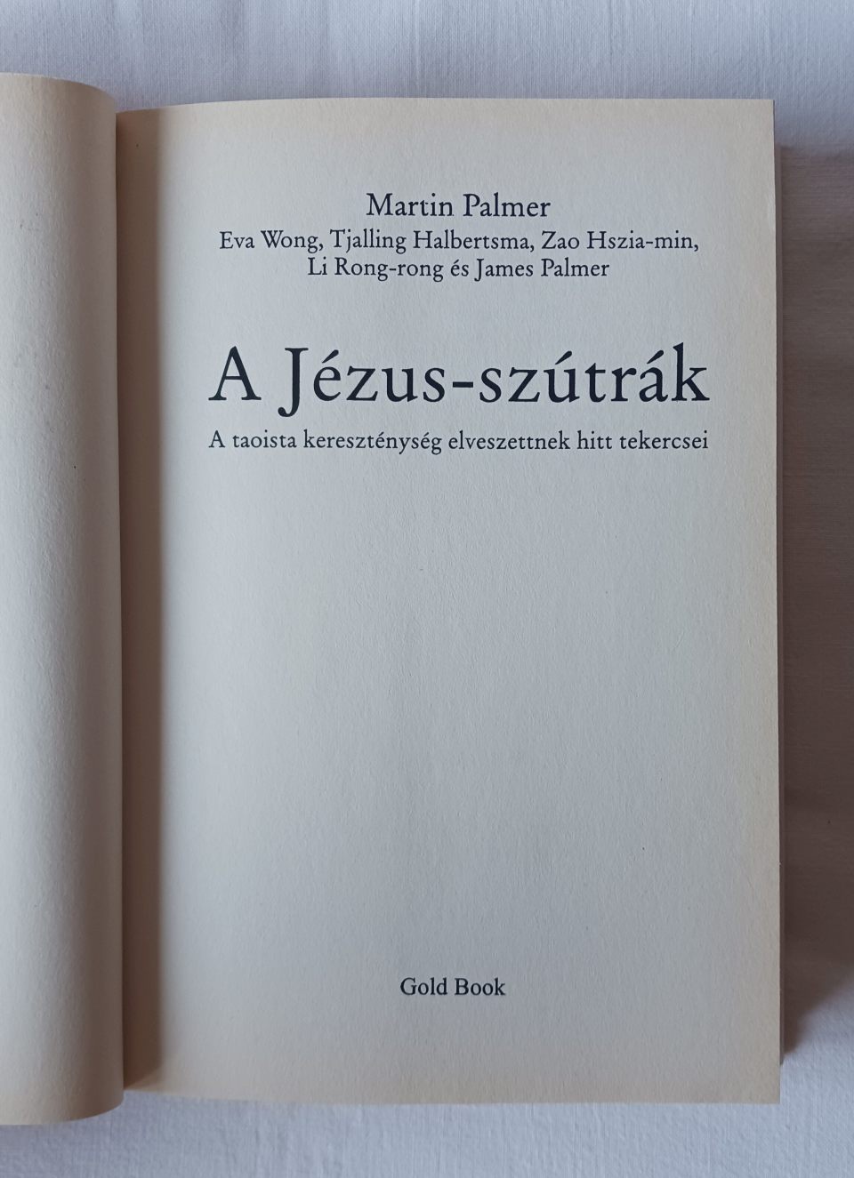 Martin Palmer: A Jézus-szútrák - 2. kép