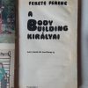 Fekete Ferenc: A body building királyai - Thumbnail Image 2