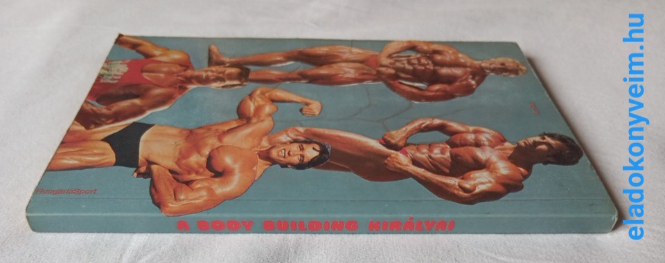Fekete Ferenc: A body building királyai - 5. kép